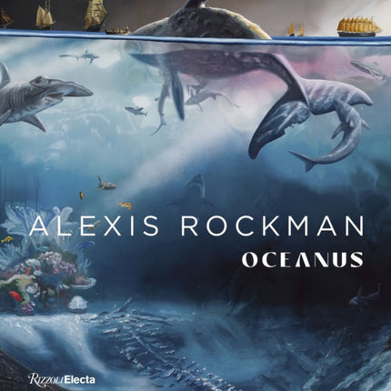 Alexis Rockman: Oceanus