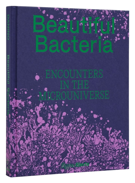 Beautiful Bacteria