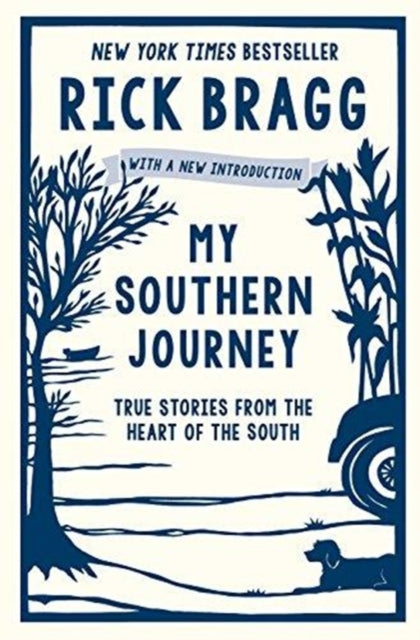 My Southern Journey: True Stories from the Heart of the South