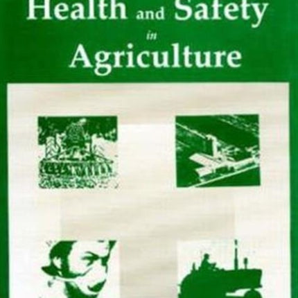 Principles of Health and Safety in Agriculture