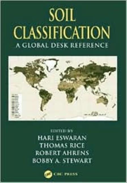 Soil Classification: A Global Desk Reference