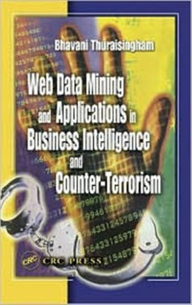 Web Data Mining and Applications in Business Intelligence and Counter-Terrorism