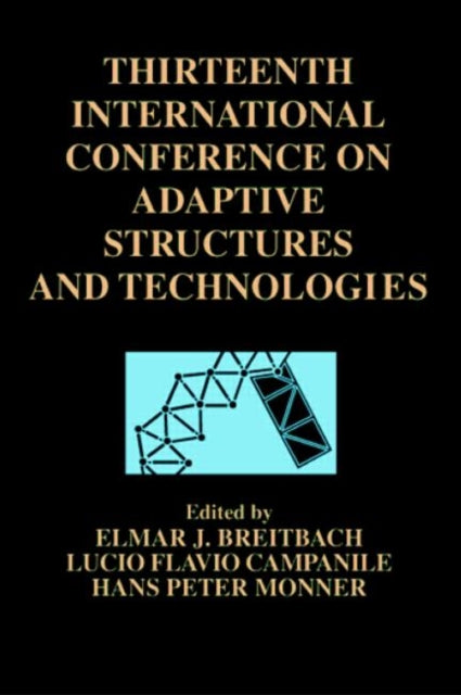 13th International Conference on Adaptive Structures and Technologies, 2002