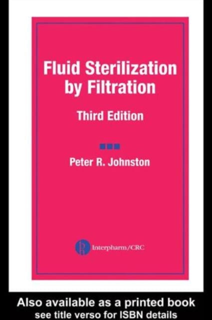 Fluid Sterilization by Filtration