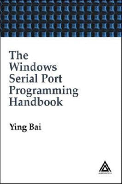 The Windows Serial Port Programming Handbook