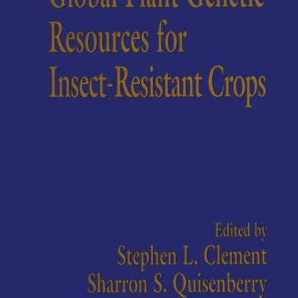 Global Plant Genetic Resources for Insect-Resistant Crops