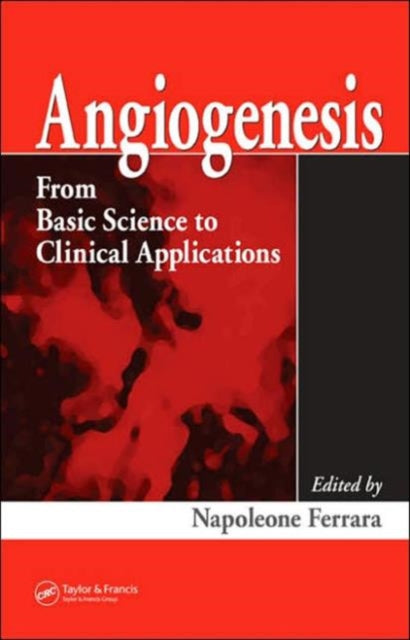 Angiogenesis: From Basic Science to Clinical Applications