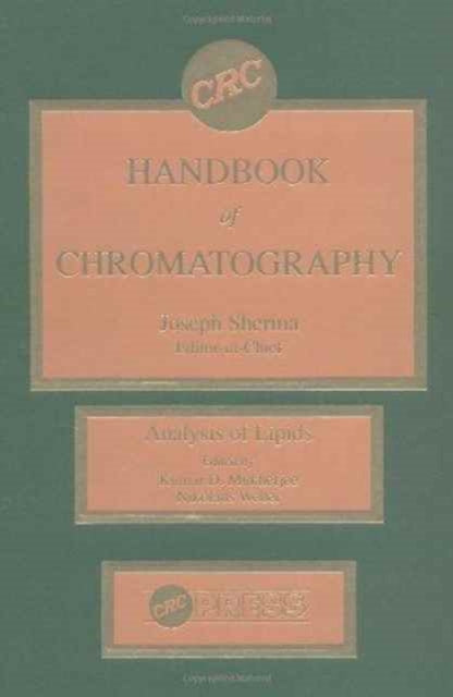 CRC Handbook of Chromatography: Analysis of Lipids