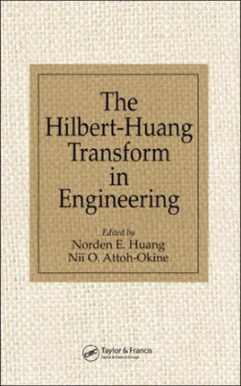 The Hilbert-Huang Transform in Engineering