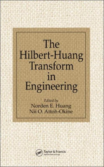 The Hilbert-Huang Transform in Engineering