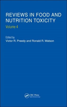 Reviews in Food and Nutrition Toxicity, Volume 4