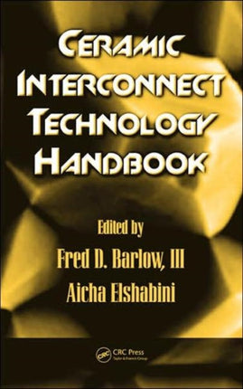 Ceramic Interconnect Technology Handbook