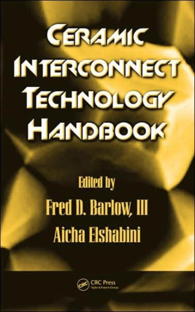 Ceramic Interconnect Technology Handbook