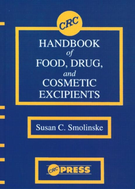 CRC Handbook of Food Drug and Cosmetic Excipients