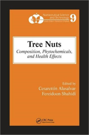 Tree Nuts: Composition, Phytochemicals, and Health Effects