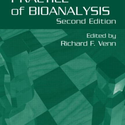 Principles and Practice of Bioanalysis