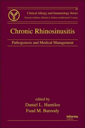 Chronic Rhinosinusitis: Pathogenesis and Medical Management