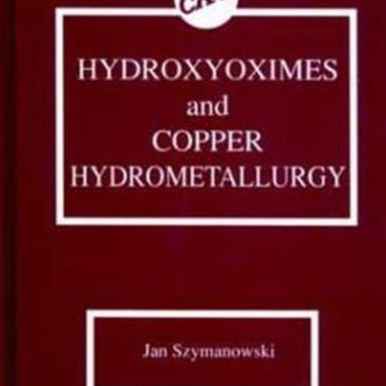 Hydroxyoximes and Copper Hydrometallurgy