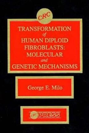 Transformation of Human Diploid Fibroblasts: Molecular and Genetic Mechanisms