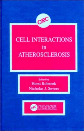 Cell Interactions in Atherosclerosis