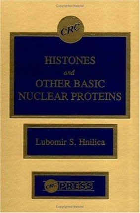 Histones and Other Basic Nuclear Proteins