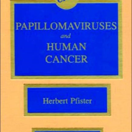 Papillomaviruses and Human Cancer