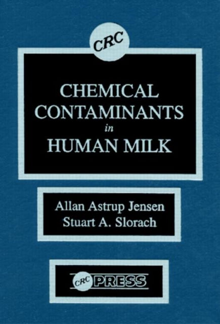 Chemical Contaminants in Human Milk