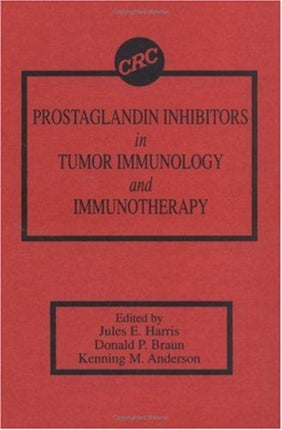 Prostaglandin Inhibitors in Tumor Immunology and Immunotherapy