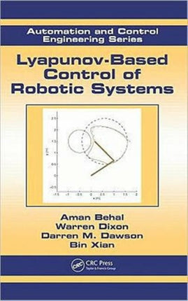 Lyapunov-Based Control of Robotic Systems