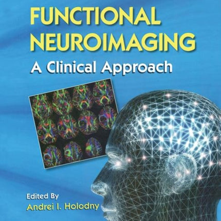 Functional Neuroimaging: A Clinical Approach