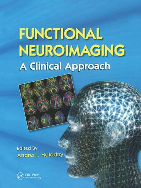 Functional Neuroimaging: A Clinical Approach