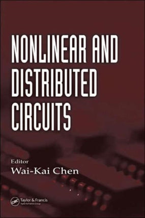 Nonlinear and Distributed Circuits