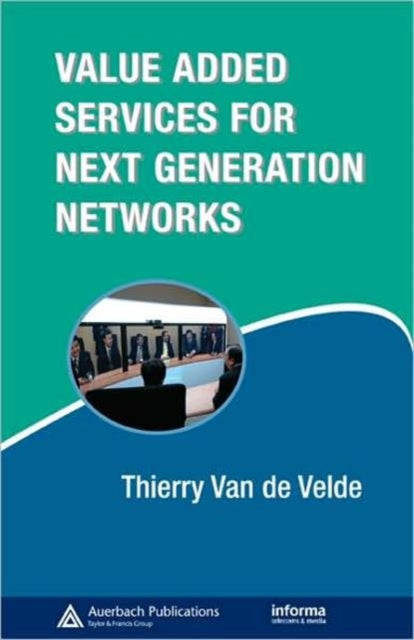 Value-Added Services for Next Generation Networks