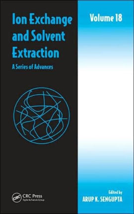 Ion Exchange and Solvent Extraction: A Series of Advances, Volume 18