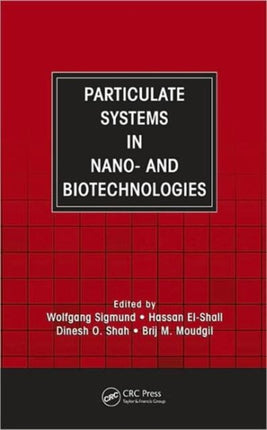 Particulate Systems in Nano- and Biotechnologies