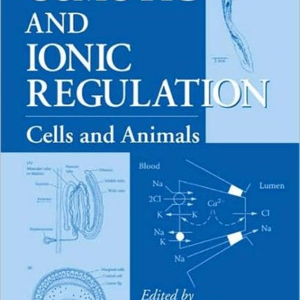 Osmotic and Ionic Regulation: Cells and Animals