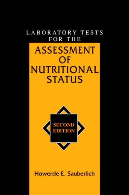 Laboratory Tests for the Assessment of Nutritional Status