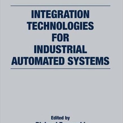 Integration Technologies for Industrial Automated Systems