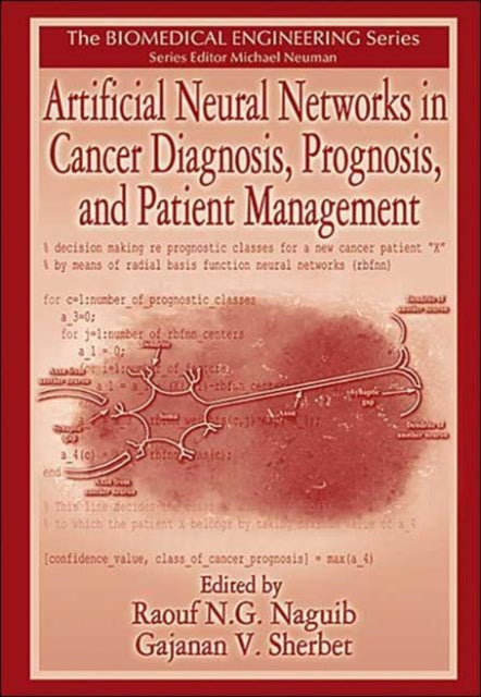 Artificial Neural Networks in Cancer Diagnosis, Prognosis, and Patient Management