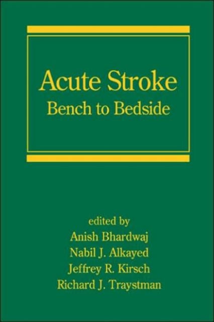 Acute Stroke: Bench to Bedside