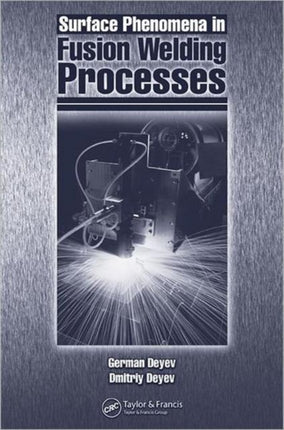 Surface Phenomena in Fusion Welding Processes