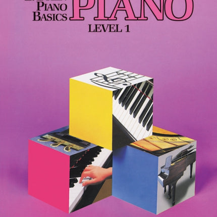 Bastien Piano Basics: Piano Level 1