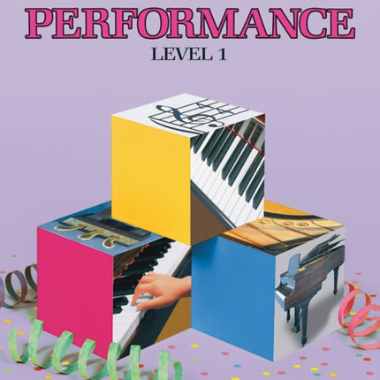 Bastien Piano Basics: Performance Level 1