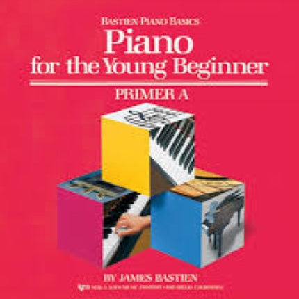 Piano for the Young Beginner Primer A