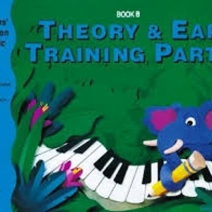 Theory & Ear Training Party Book B