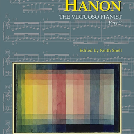 Hanon: The Virtuoso Pianist, Part 2