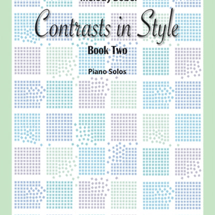 Contrasts in Style, Book Two