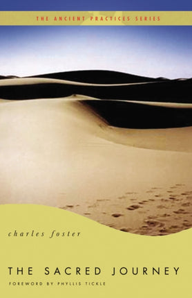 The Sacred Journey The Ancient Practices