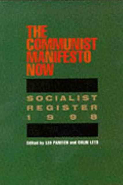 Socialist Register: The Communist Manifesto Now