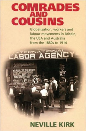 Comrades and Cousins: Workers and the Politics of Class and Race in Britain, the USA and Austr